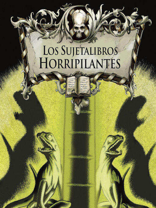 Title details for Los sujetalibros horripilantes by Michael Dahl - Available